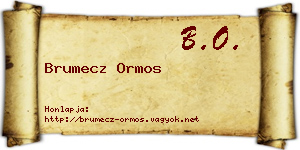 Brumecz Ormos névjegykártya